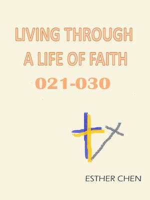 cover image of Living Through a Life of Faith 021-030
